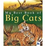 My Best Book of Big Cats