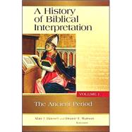 A History of Biblical Interpretation,9780802842732
