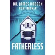 Fatherless A Novel