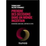 Prendre des décisions dans un monde incertain