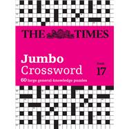 The Times Crosswords – The Times 2 Jumbo Crossword Book 17 60 large general-knowledge crossword puzzles