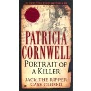 Portrait Of A Killer: Jack The Ripper -- Case Closed