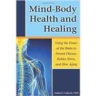 Mind-Body Health and Healing