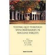 Testing Qcd Through Spin Observables in Nuclear Targets