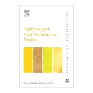 Engineering of High-performance Textiles
