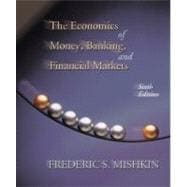Economics of Money, Banking, and Financial Markets