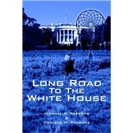 Long Road to the White House