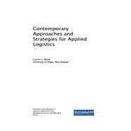 Contemporary Approaches and Strategies for Applied Logistics