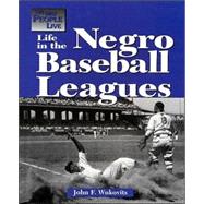 Life in the Negro Basegall League