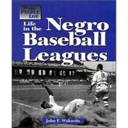 Life in the Negro Basegall League