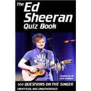The Ed Sheeran Quiz Book