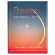 Physics: The Nature of Things