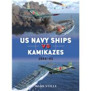 US Navy Ships vs Kamikazes 1944–45