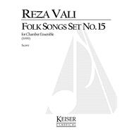 Folk Songs: Set No. 15 for 5 Players, Full Score