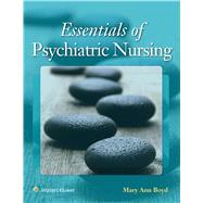 Boyd Essentials of Psychiatric Nursing Text and PrepU Package