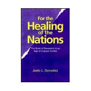 For the Healing of the Nations