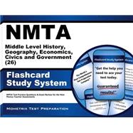 Nmta Middle Level History, Geography, Economics, Civics and Government 26 Flashcard Study System