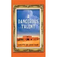 A Dangerous Talent