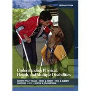 Understanding Physical, Health, and Multiple Disabilities