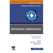 Orthopedic Emergencies, an Issue of Emergency Medicine Clinics of North America