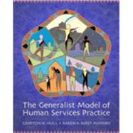The Generalist Model of Human Services Practice (with InfoTrac)