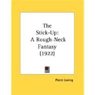 Stick-up : A Rough-Neck Fantasy (1922)
