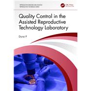Quality Control in the Assisted Reproductive Technology Laboratory