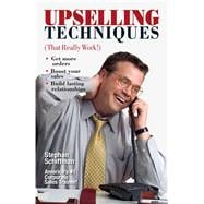 Upselling Techniques: (That Really Work!),9781593372736
