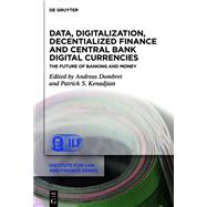 Data, Digitalization, Decentialized Finance and Central Bank Digital Currencies