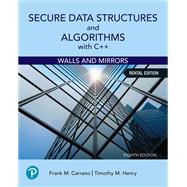 Secure Data Structures and Algorithms with C++: Walls and Mirrors [Rental Edition]