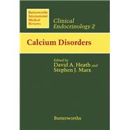 Calcium Disorders: Butterworths International Medical Reviews: Clinical Endocrinology