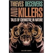 Thieves, Deceivers, and Killers