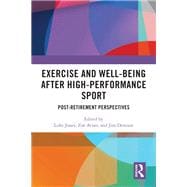 Exercise and Well-Being after High-Performance Sport