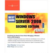 The Best Damn Windows Server 2008 Book Period