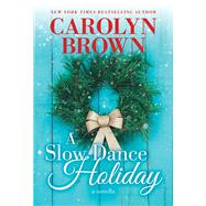 A Slow Dance Holiday