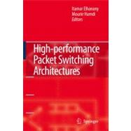 High-performance Packet Switching Architectures