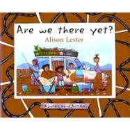 Are We There Yet?