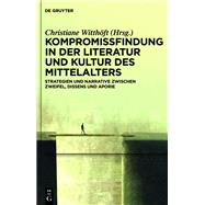 Kompromissfindung in der Literatur und Kultur des Mittelalters