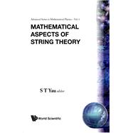 Mathematical Aspects of String Theory