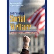 Understanding Social Welfare : A Search for Social Justice