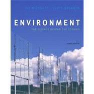 Environment The Science behind the Stories Plus MasteringEnvironmentalScience with eText -- Access Card Package