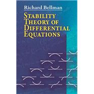 Stability Theory of Differential Equations,9780486462738
