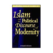 Islam and Political Discourse of Modernity