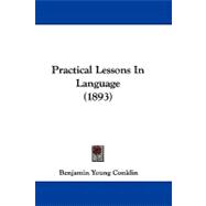 Practical Lessons in Language