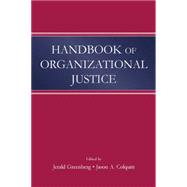 Handbook of Organizational Justice