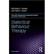 Dialectical Behaviour Therapy: Distinctive Features