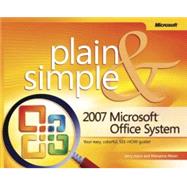 2007 Microsoft Office System Plain & Simple