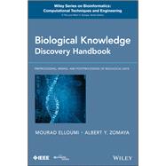 Biological Knowledge Discovery Handbook Preprocessing, Mining and Postprocessing of Biological Data