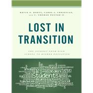 Lost in Transition The Journey from High School to Higher Education