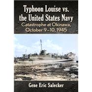 Typhoon Louise vs. the United States Navy